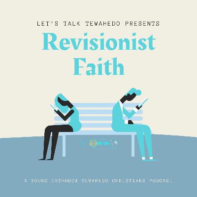 Revisionist Faith: Introduction