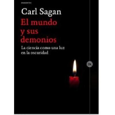 PI 8X07 El mundo y sus demonios: la ciencia como una luz en la oscuridad, de Carl Sagan