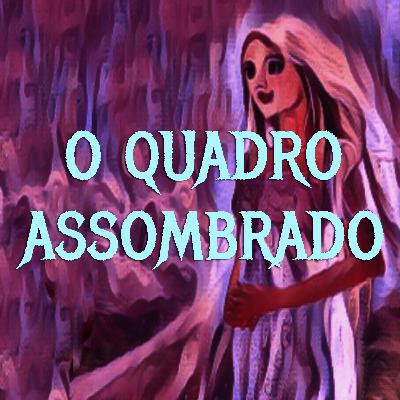 T05E17 - Contos de terror - O quadro assombrado