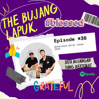 BERSYUKUR UNTUK TAHUN 2022