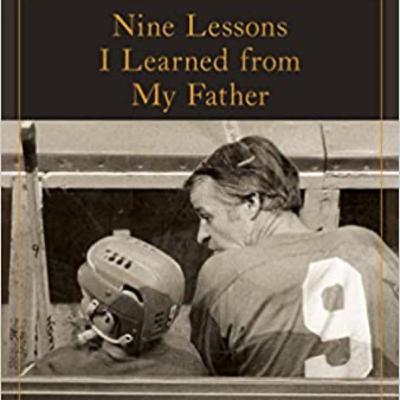 9 Lessons I Learned From My Father; By: Murray Howe