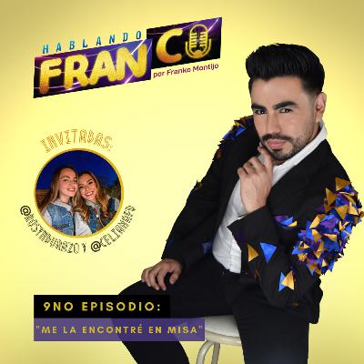 E9.T2. ME LA ENCONTRÉ EN MISA. E9.T2. ME LA ENCONTRÉ EN MISA.