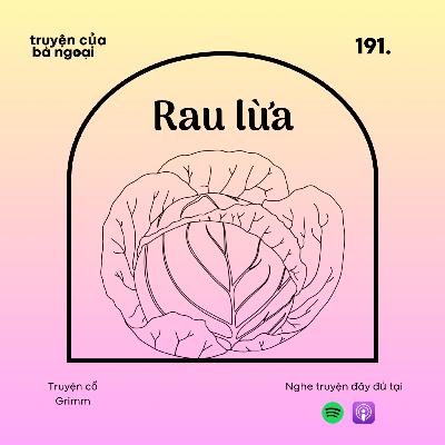 [ Tập 191] Rau lừa - Truyện cổ Grimm