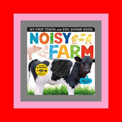Download Free Ebooks Noisy Farm (My First) [DOWNLOAD IN @PDF]