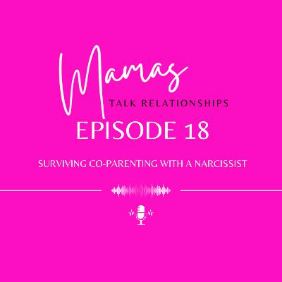 Surviving Co-Parenting with a Narcissist