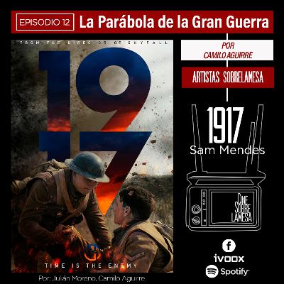 LA PARÁBOLA DE LA GRAN GUERRA: 1917