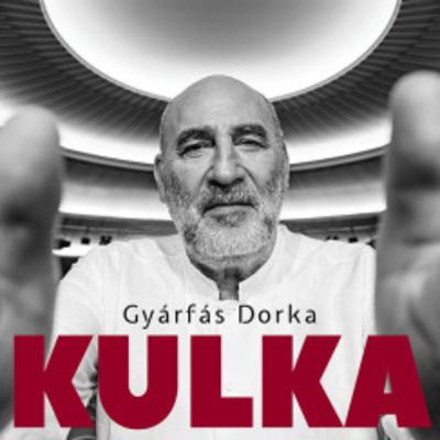Kulka - Gyárfás Dorka