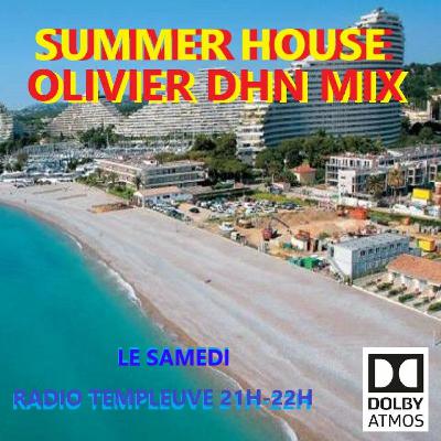 OPERA NIGHT SUMMER HOUSE RADIO FREE DOWNLOAD TEMPLEUVE MIX BY OLIVIER DHN