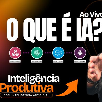 O que é IA: Reativa, Memória Limitada, Generativa e o Futuro da Inteligência Artificial