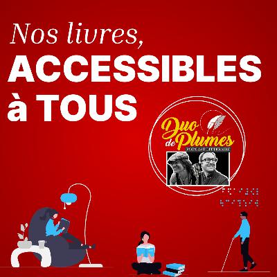 Disponibles pour tous: rendre nos livres accessibles aux personnes en difficulté de lecture.