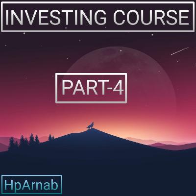 Investing course for beginners in bengali by arnab Saha || Investing course part 4
