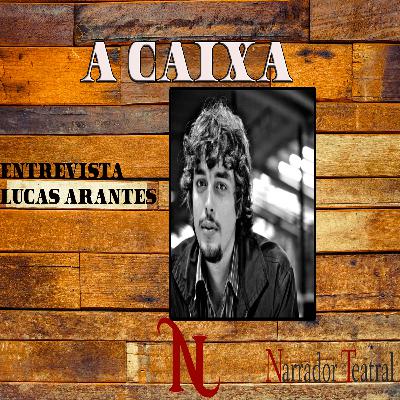 Entrevista com Lucas Arantes - A arte de escrever