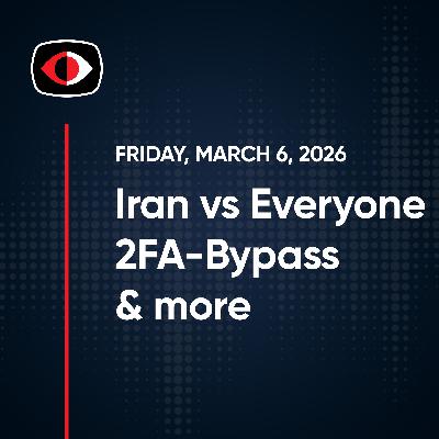 Iran vs Everyone: 2FA-Bypass Phish, APT41 Drive, iOS 0days, Josh Marpet, and More - SWN #561 Iran vs Everyone: 2FA-Bypass Phish, APT41 Drive, iOS 0days, Josh Marpet, and More - SWN #561