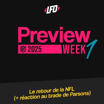 Preview Week 1, 2025 - Le Front Office #364