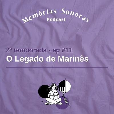 #11 O Legado de Marinês