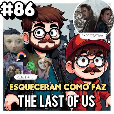 #86 - COMENTANDO a Segunda Temporada de THE LAST OF US com MUITO SPOILER ‼️👀 #86 - COMENTANDO a Segunda Temporada de THE LAST OF US com MUITO SPOILER ‼️👀