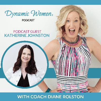Boss&Buddy: Balancing Act for Female Leaders with Katherine Johnston (DW328)