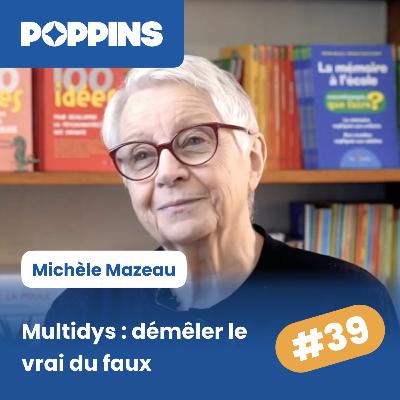 Multidys : démêler le vrai du faux