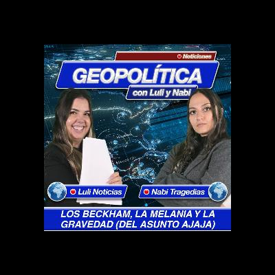 Geopolítica: Los Beckham, la Melania y la gravedad (del asunto ajaja)