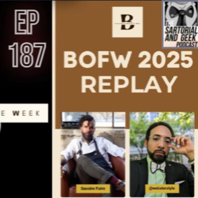 EP 187: BOFW w Chris Classic of Savior Faire