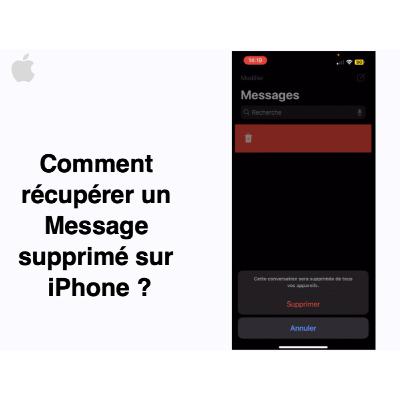 Comment récupérer un Message supprimé sur iPhone ?