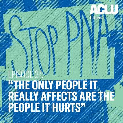 Episode 27: "The Only People It Really Affects Are The People It Hurts" Episode 27: "The Only People It Really Affects Are The People It Hurts"
