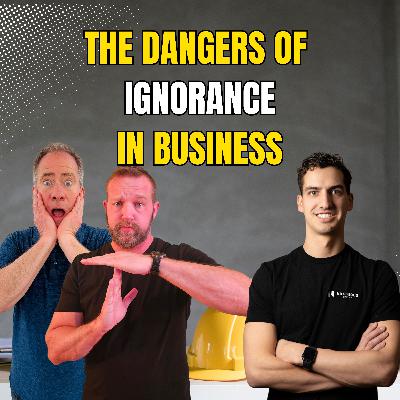 The Dangers Of Ignorance In Business