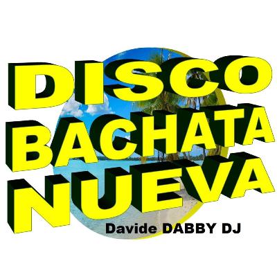 DISCO BACHATA NUEVA week 36 September 2025