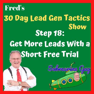 Fred's 30 Day Lead Generating Process