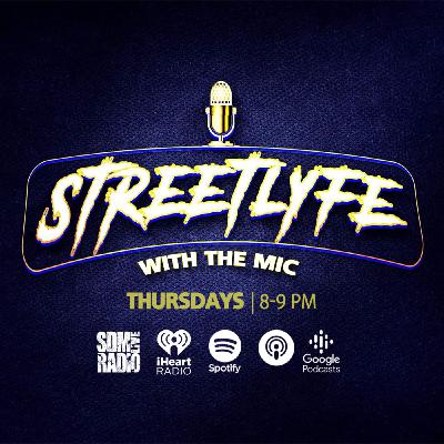 Streetlyfe with The Mic | The Artist Showcase