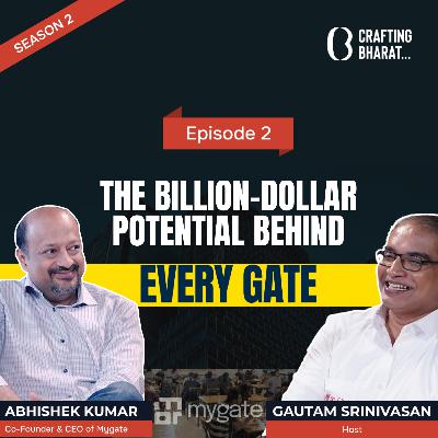Crafting Bharat: Season 2 | Ep 2 | Abhishek Kumar, Co-Founder & CEO of Mygate Crafting Bharat: Season 2 | Ep 2 | Abhishek Kumar, Co-Founder & CEO of Mygate