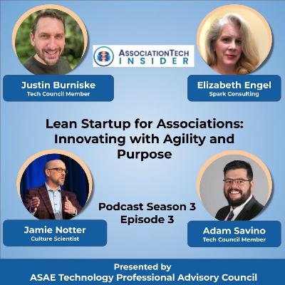 S3E3: Lean Startup for Associations: Innovating with Agility and Purpose