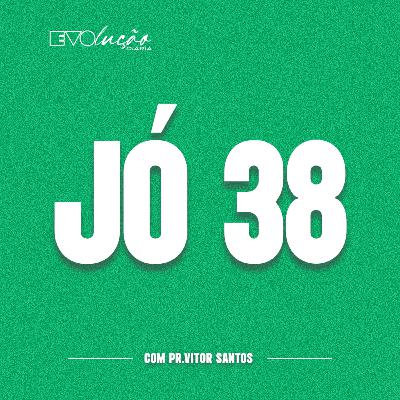 DEVOCIONAL: JÓ 38