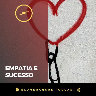 Empatia e "Sucesso"