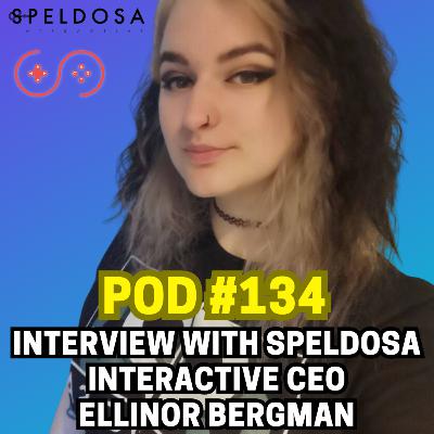 134 - Interview with Speldosa Interactive CEO Ellinor Bergman | Streamcast 134 - Interview with Speldosa Interactive CEO Ellinor Bergman | Streamcast
