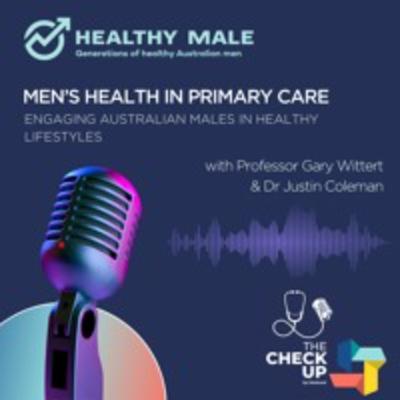 Healthy Male Podcast: Engaging males in healthy lifestyles