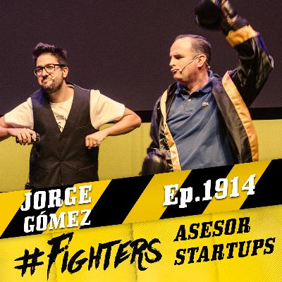 Fighters, aprendiendo de JORGE GÓMEZ: las tres tendencias de futuro y los 3 fallos que hacen cerrar startups Fighters, aprendiendo de JORGE GÓMEZ: las tres tendencias de futuro y los 3 fallos que hacen cerrar startups