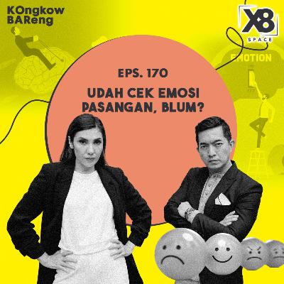 EPS. 170 UDAH CEK EMOSI PASANGAN, BLUM? EPS. 170 UDAH CEK EMOSI PASANGAN, BLUM?