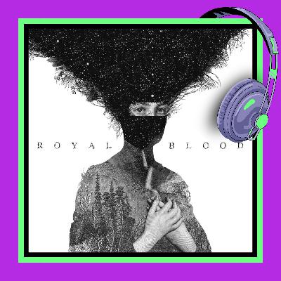81: Kissed on the Forearms (Royal Blood)
