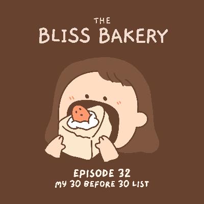Episode 32: 30 things I want to do by 30