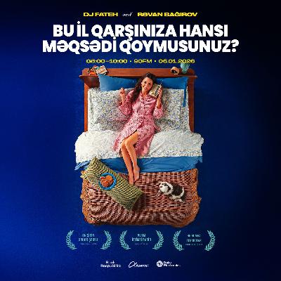 Bu il qarşınıza hansı məqsədi qoymusunuz? 06.01.2026