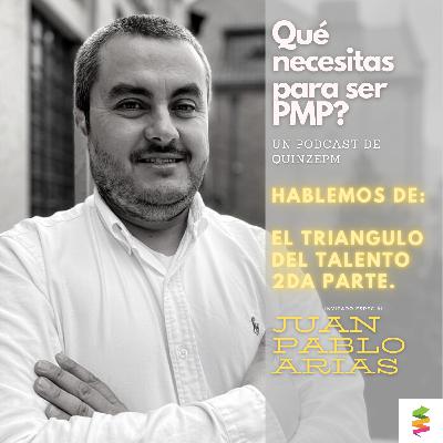 El Triángulo del Talento (2da parte)