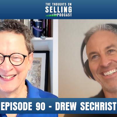 The Future of Sales: Trust, AI, and Relationship Capital with Drew Sechrist The Future of Sales: Trust, AI, and Relationship Capital with Drew Sechrist