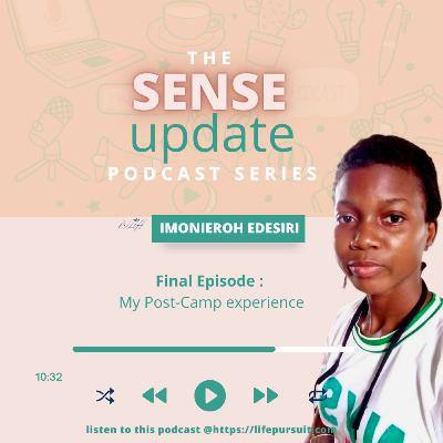 Post-Camping experience // Sense Update Series // NYSC