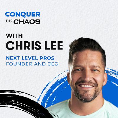 How To Stop Limiting Your Growth and Become a Better Leader With Chris Lee