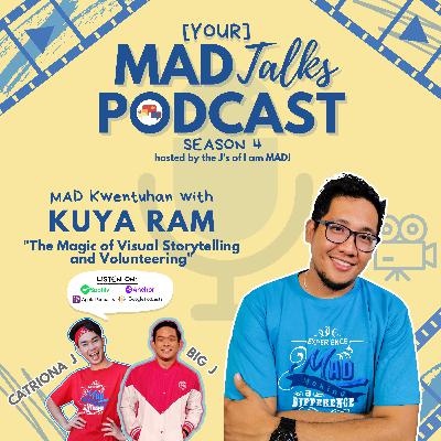 MAD Kwentuhan 71 with Kuya Ram: “The MADgic of story-telling and volunteerism”