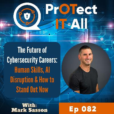 The Future of Cybersecurity Careers: Human Skills, AI Disruption & How to Stand Out Now