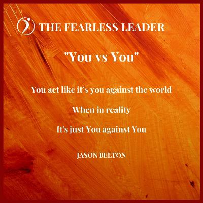 You vs You