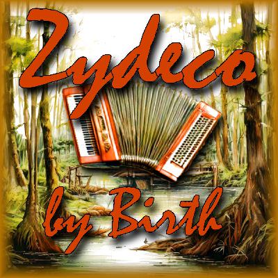 Zydeco by Birth