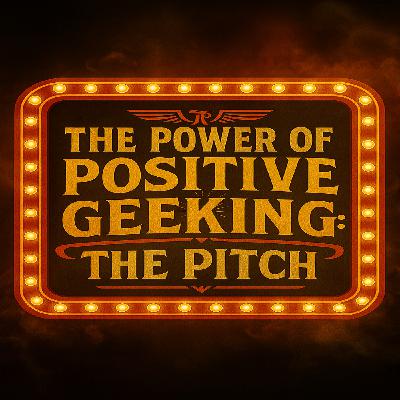The Power of Positive Geeking: The Pitch – Scott Monroe Presents "Jaws: Genesis"